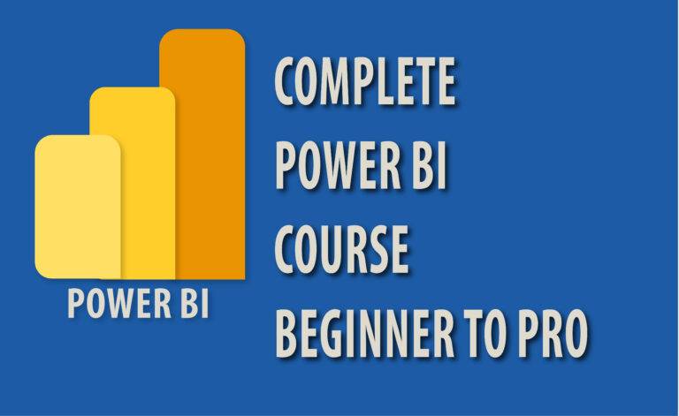 COMPLETE POWER BI COURSE (BEGINNER TO PRO)